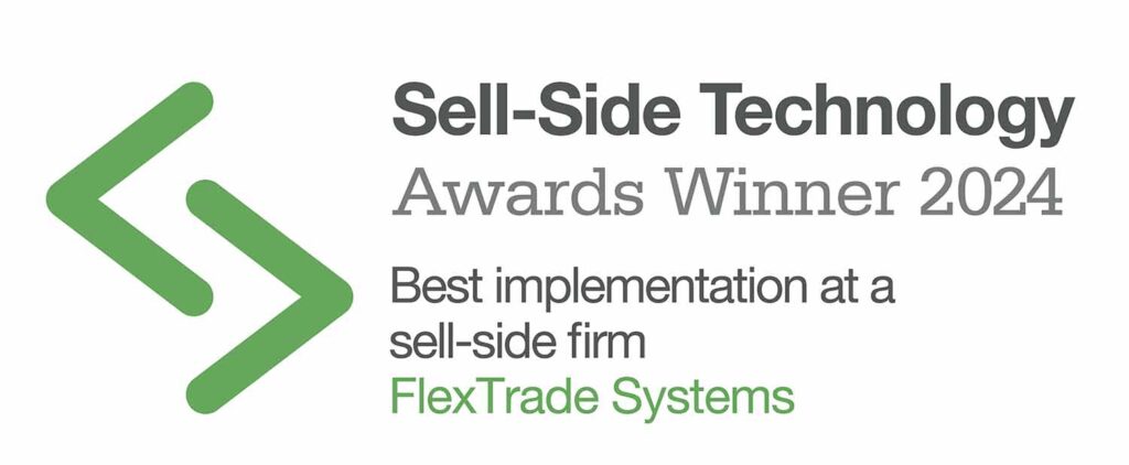 FlexTrade win’s Best Implementation at a Sell-Side Firm at ...